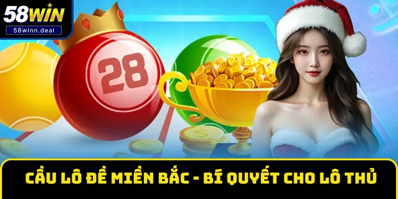 cầu lô đề miền Bắc