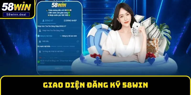 Mở giao diện đăng ký 58WIN ở góc phải màn hình Mở giao diện đăng ký 58WIN ở góc phải màn hình