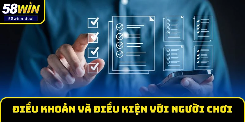 Điều khoản và điều kiện đối với người chơi 