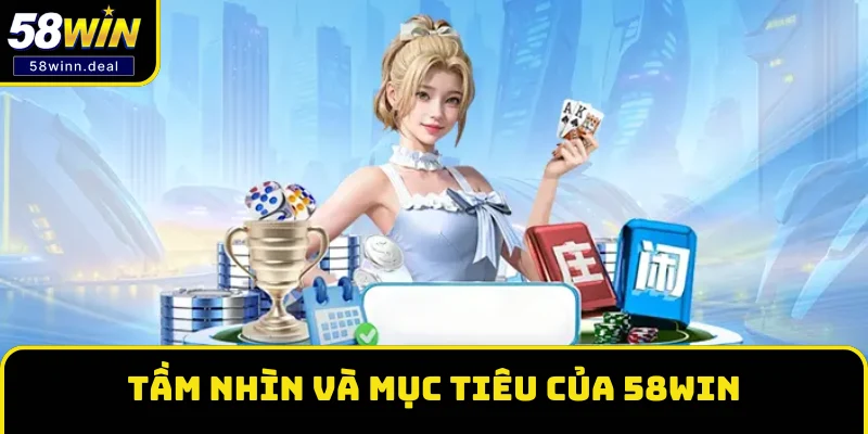 Tầm nhìn và mục tiêu của 58WIN là trở thành thương hiệu hàng đầu Tầm nhìn và mục tiêu của 58WIN là trở thành thương hiệu hàng đầu