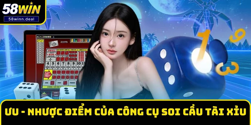 Đánh giá ưu, nhược điểm của các công cụ soi cầu Tài Xỉu Đánh giá ưu, nhược điểm của các công cụ soi cầu Tài Xỉu